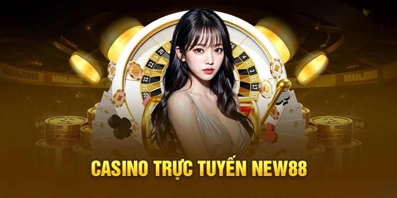 Khám phá Casino Live sảnh cược được yêu thích nhất tại nhà cái New88