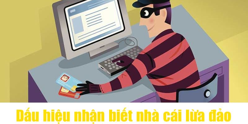 Dấu hiệu nhận biết đơn vị cá cược lừa đảo 