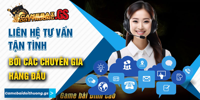 Liên Hệ Tư Vấn Tận Tình Bởi Các Chuyên Gia Hàng Đầu