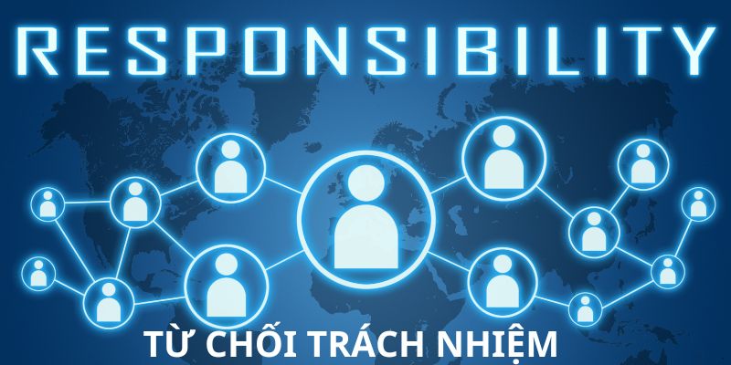 Tìm hiểu sơ lược khái niệm từ chối trách nhiệm