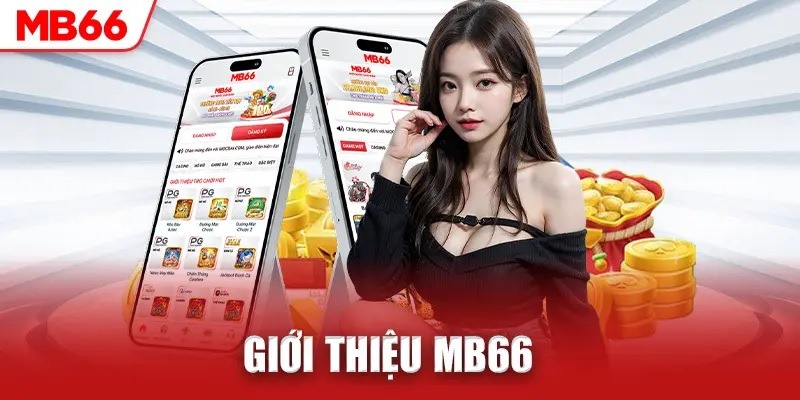 Tổng quan về nhà cái Mb66